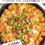 cheeseburger tater tot casserole in a cast iron skillet.