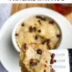 chocolate chip pancake in a mug with maple syrup.