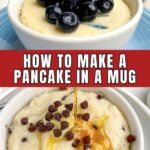 chocolate chip pancake in a mug with maple syrup.