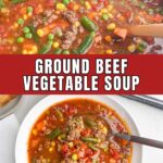 ground beef vegetable soup in a white bowl.
