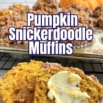 pumpkin snickerdoodle muffin cut in half and spread with butter.