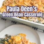 Paula Deen green bean casserole on a white plate.