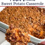Paula Deen sweet potato casserole in a white baking dish.