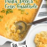 Paula Deen corn casserole in a white baking dish.
