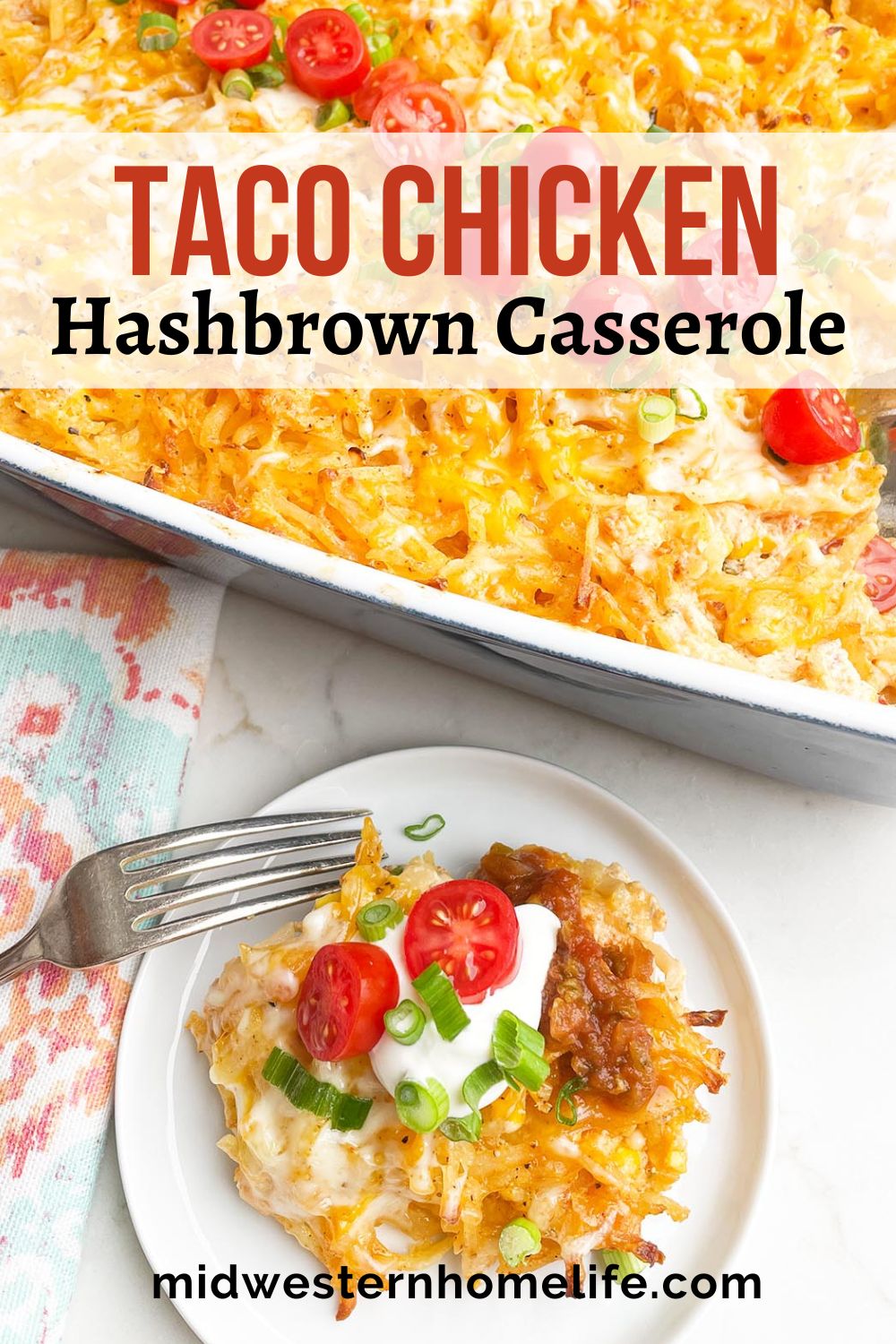 Chicken Taco Hash Brown Casserole (Oven Recipe) Midwestern HomeLife