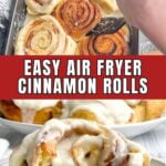 air fryer cinnamon rolls in a pan.