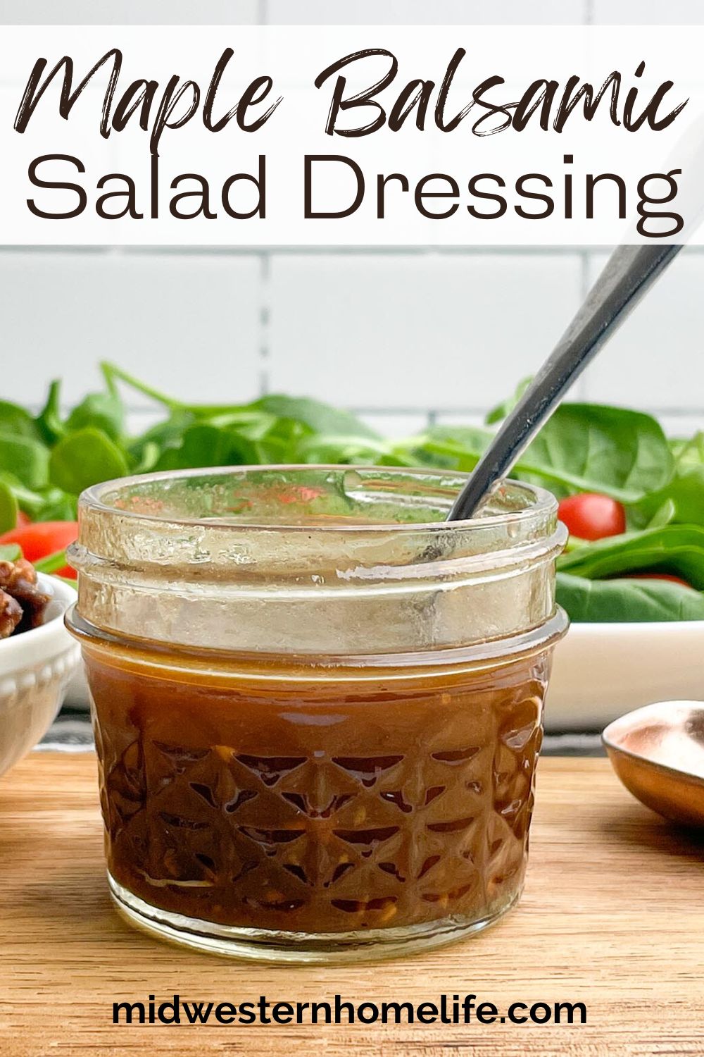 Easy Maple Balsamic Dressing Midwestern HomeLife
