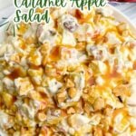 caramel apple salad in a white bowl.