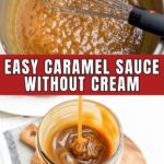 spoon drizzling caramel sauce without cream into a mason jar.