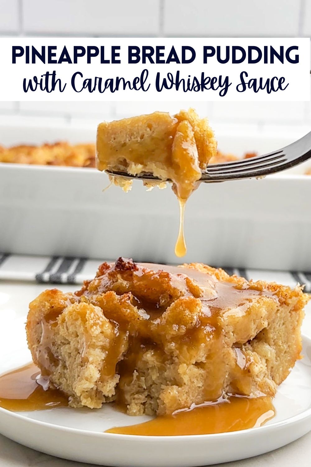 Pineapple Bread Pudding (Pineapple Casserole) - Midwestern HomeLife